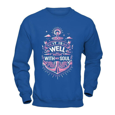 It Is Well With My Soul-T-Shirt & Hoodie-Crewneck Sweatshirt-Royal