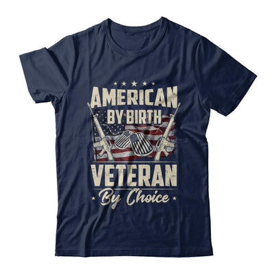 Proud An American By Birth Veteran By Choice-T-Shirt & Hoodie-Classic T-Shirt-Navy