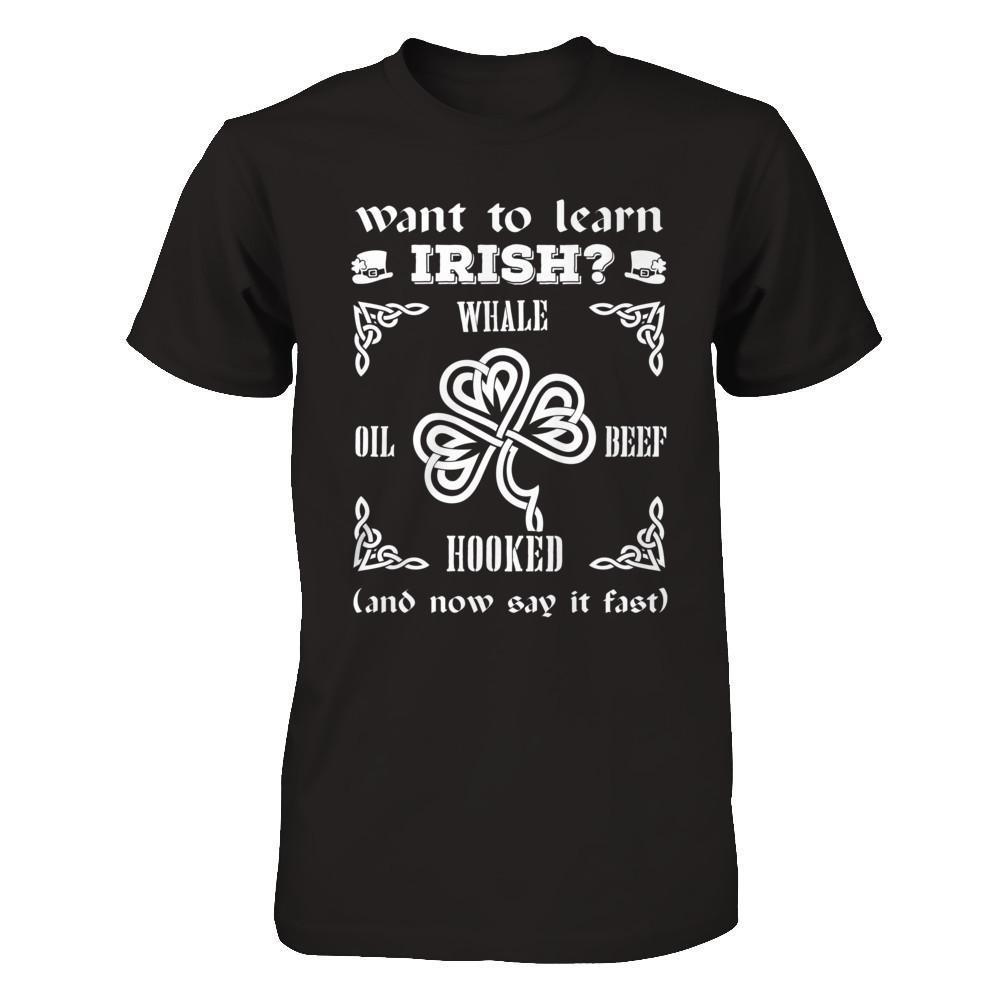 St Patrick's Day Whale Oil Beef Hooked-T-Shirt & Hoodie-Premium T-Shirt-Black