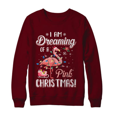I Am Dreaming Of A Pink Christmas Flamingo Gifts-T-Shirt & Sweatshirt-Crewneck Sweatshirt-Maroon