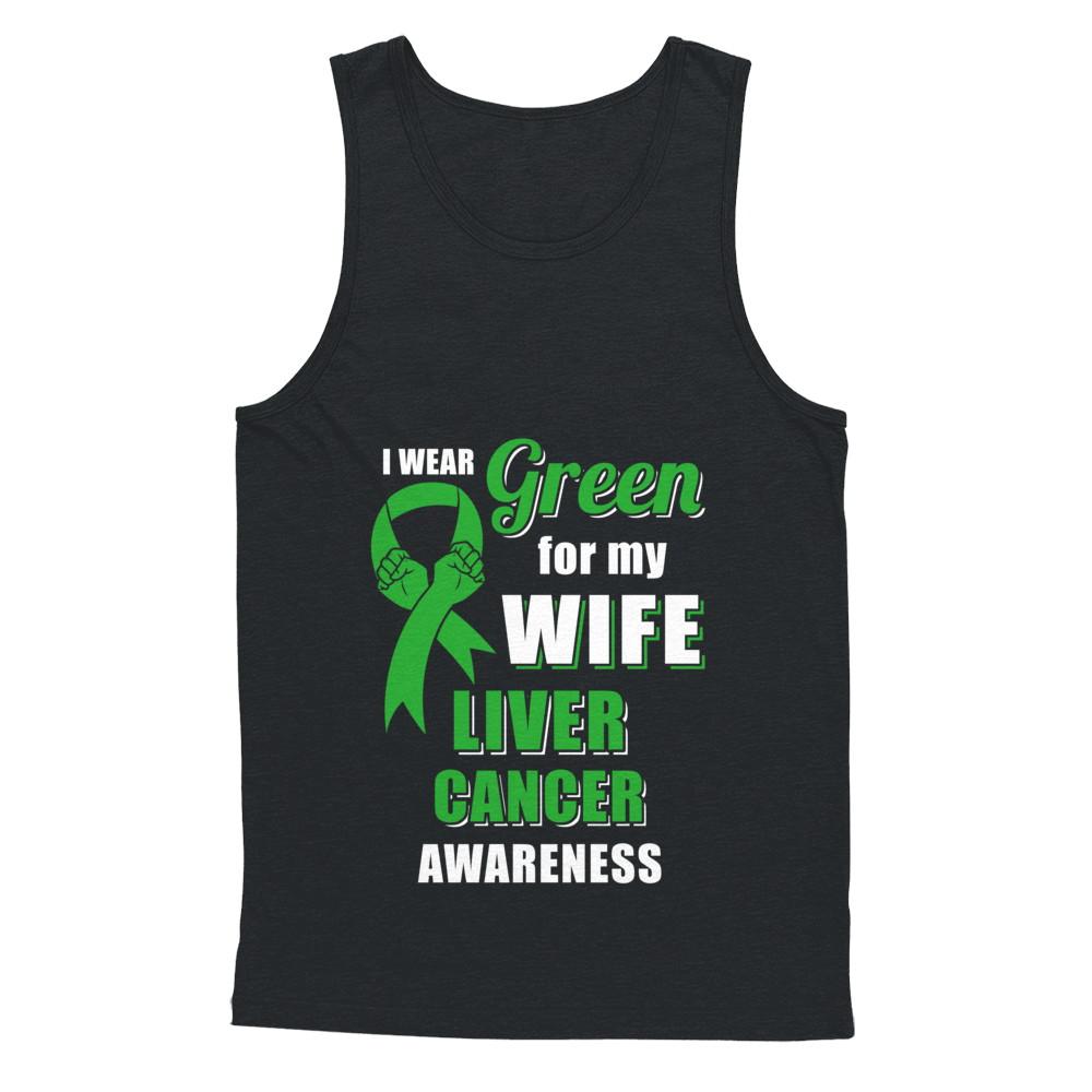 I Wear Green For My Wife Liver Cancer Husband-T-Shirt & Hoodie-Unisex Tank-Black