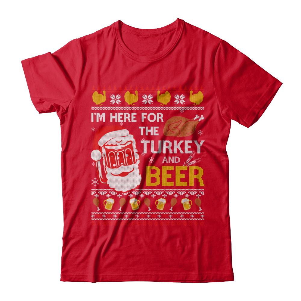 I Am Here For Turkey And Beer Ugly Sweater Thanksgiving-T-Shirt & Sweatshirt-Premium T-Shirt-Red