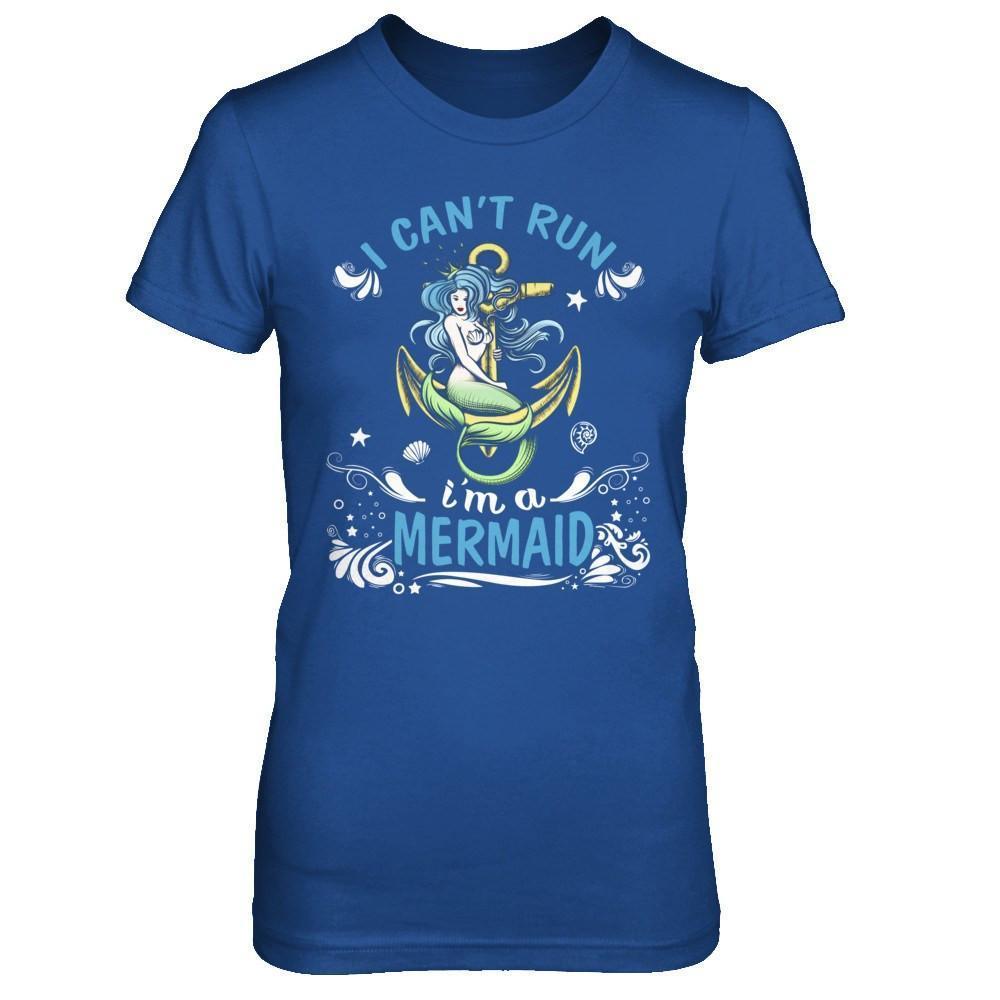 I Can't Run I'm A Mermaid-T-Shirt & Hoodie-Women's T-Shirt-Royal