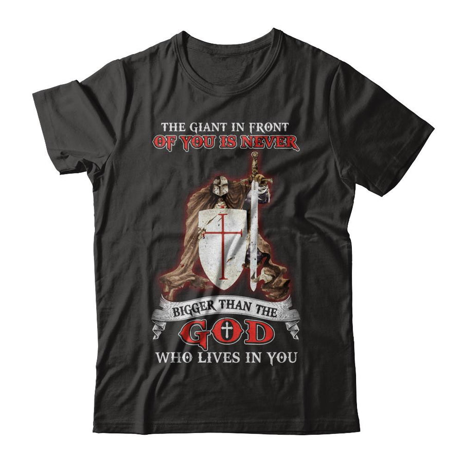 Knight Templar The Giant In Front Never Bigger Than The God-T-Shirt & Hoodie-Classic T-Shirt-Black