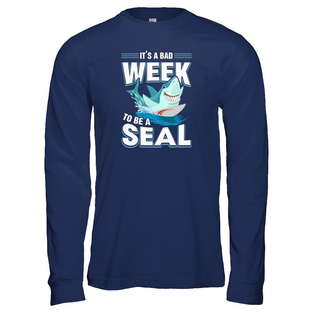 It's A Bad Week To Be A Seal Shark-T-Shirt & Tank Top-Long Sleeve T-Shirt-Navy