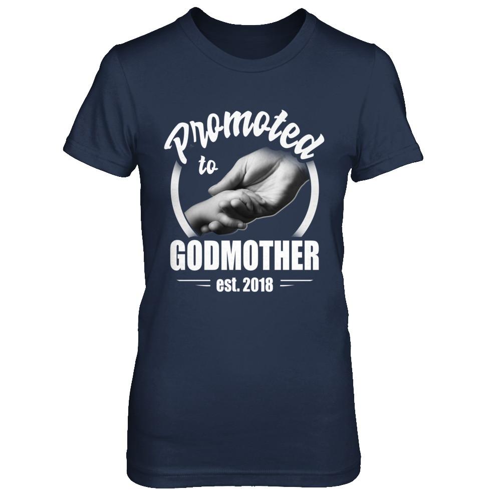 Promoted To Godmother 2018 Mothers Day Gift-T-Shirt & Hoodie-Women's T-Shirt-Navy