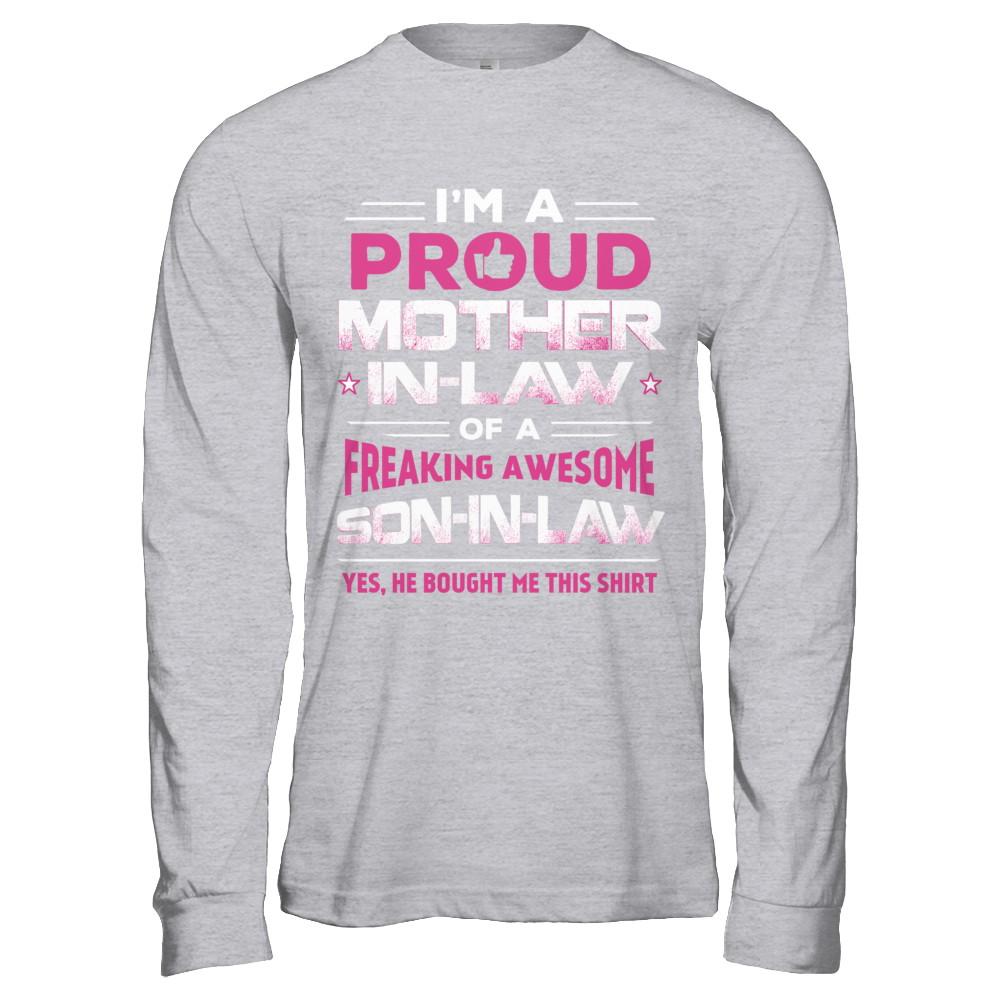 Proud Mother-In-Law Freaking Awesome Son-In-Law-T-Shirt & Hoodie-Long Sleeve T-Shirt-Sport Grey