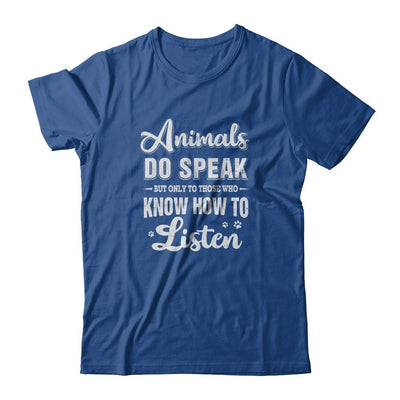 Animals Do Speak But Only To Those Who Know How To Listen-T-Shirt & Tank Top-Classic T-Shirt-Royal