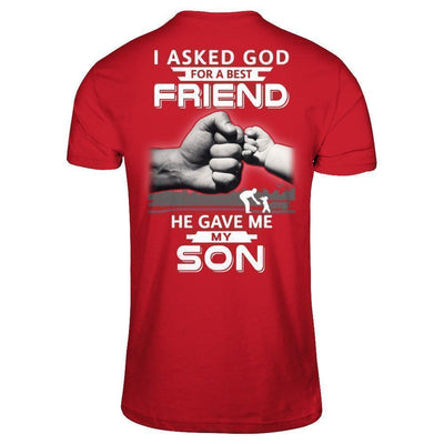 I Asked God For A Best Friend He Gave Me My Son-T-Shirt & Hoodie-Classic T-Shirt-Red
