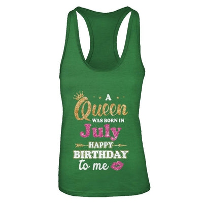 A Queen Was Born In July Happy Birthday Gift-T-Shirt & Tank Top-Women's Ideal Racerback Tank-Kelly Green