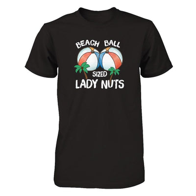 Beach Ball Sized Lady Nuts-T-Shirt & Tank Top-
