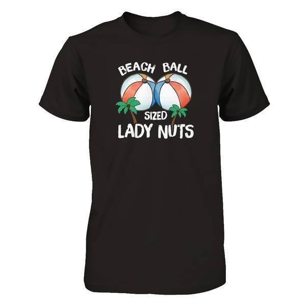 Beach Ball Sized Lady Nuts-T-Shirt & Tank Top-Premium T-Shirt-Black