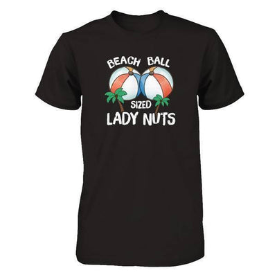 Beach Ball Sized Lady Nuts-T-Shirt & Tank Top-Premium T-Shirt-Black