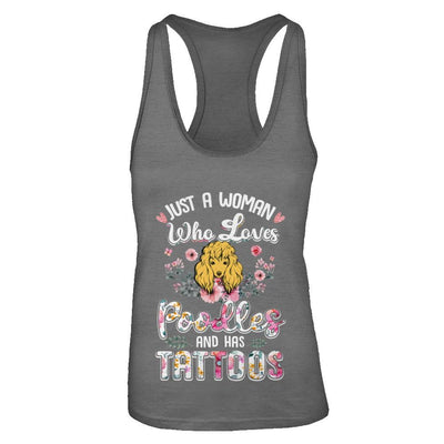 Just A Woman Who Loves Poodles And Has Tattoos-T-Shirt & Tank Top-Women's Ideal Racerback Tank-Dark Grey