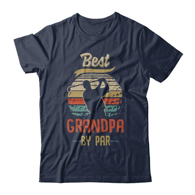 Vintage Best Grandpa By Par Fathers Day Funny Golf Gift-T-Shirt & Hoodie-Classic T-Shirt-Navy