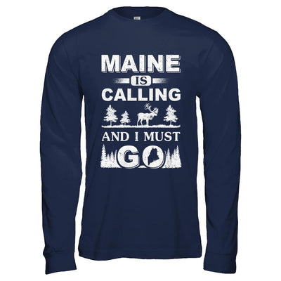Maine Is Calling And I Must Go Travelling-T-Shirt & Hoodie-Long Sleeve T-Shirt-Navy