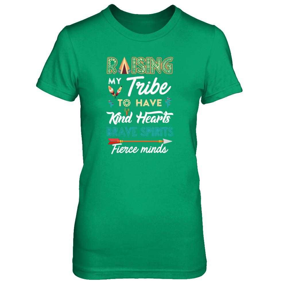 Raising My Tribe To Have Kind Hearts Brave-T-Shirt & Tank Top-Women's T-Shirt-Irish Green