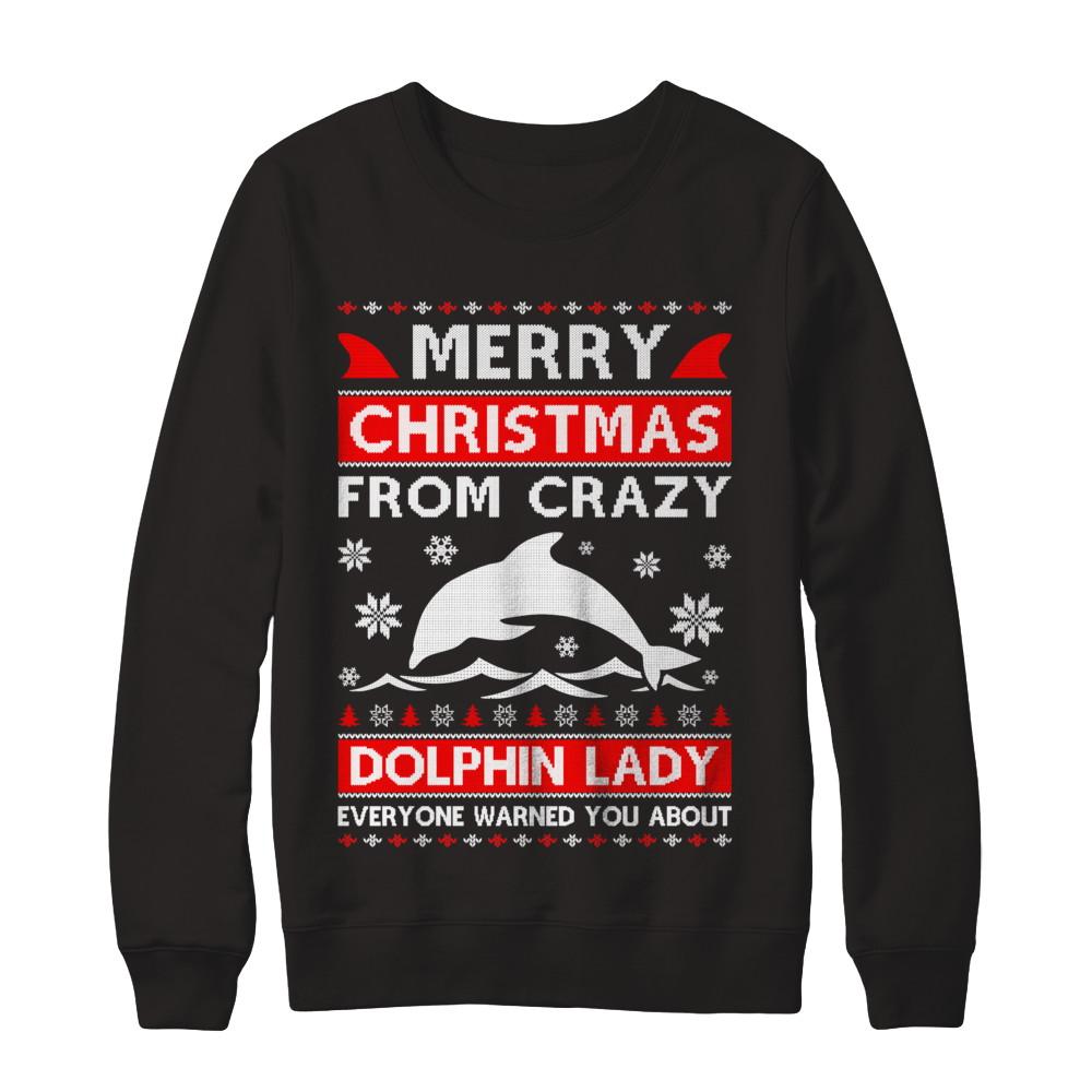 Merry Christmas From Crazy Dolphin Lady Sweater-T-Shirt & Sweatshirt-Crewneck Sweatshirt-Black