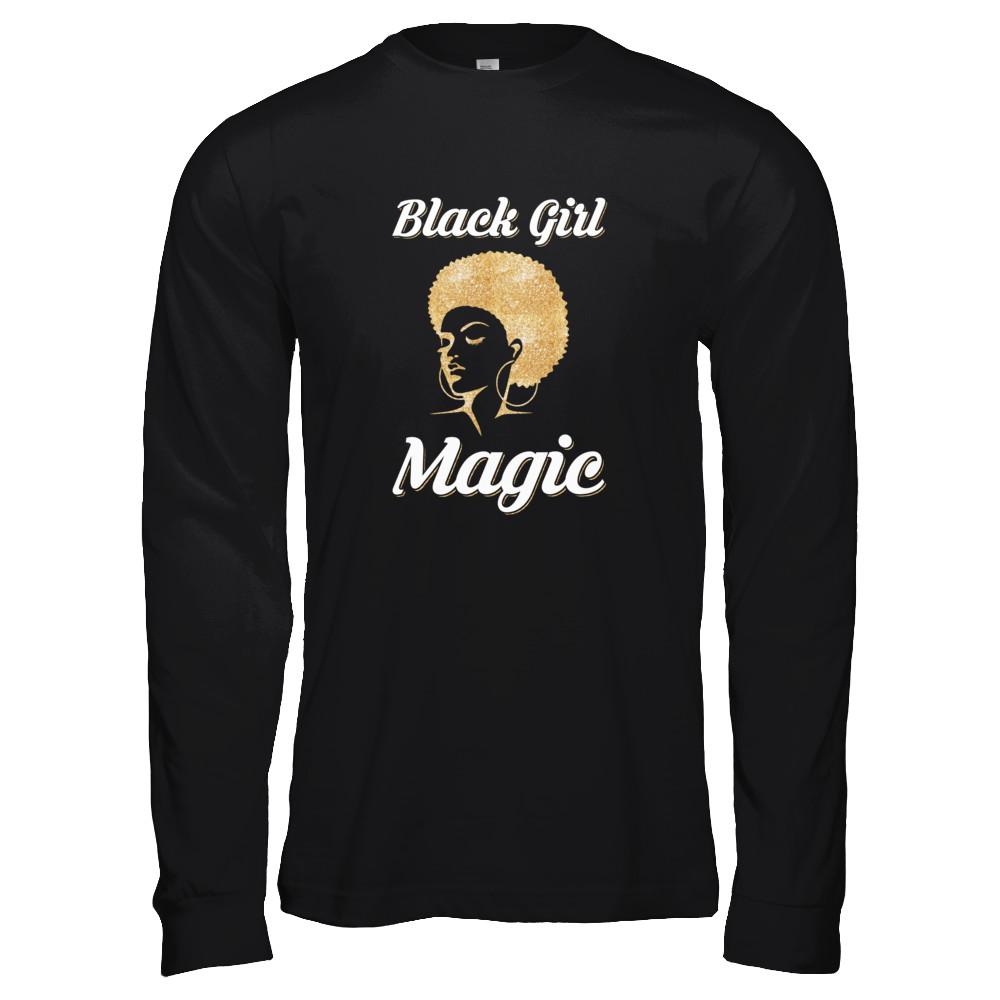 Black Girl Magic-T-Shirt & Tank Top-Long Sleeve T-Shirt-Black