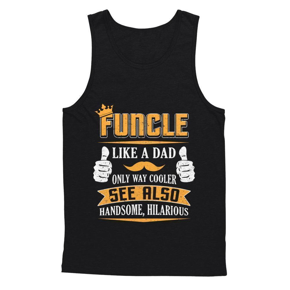 Funcle Funny Uncle Definition King Like A Dad-T-Shirt & Hoodie-Unisex Tank-Black