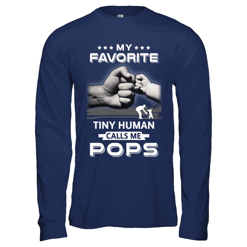 My Favorite Tiny Human Calls Me Pops-T-Shirt & Hoodie-Long Sleeve T-Shirt-Navy