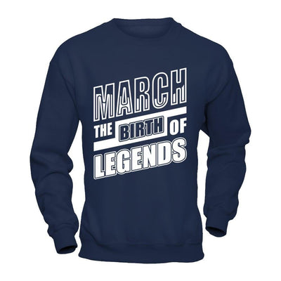March The Birth Of Legends-T-Shirt & Hoodie-Crewneck Sweatshirt-Navy