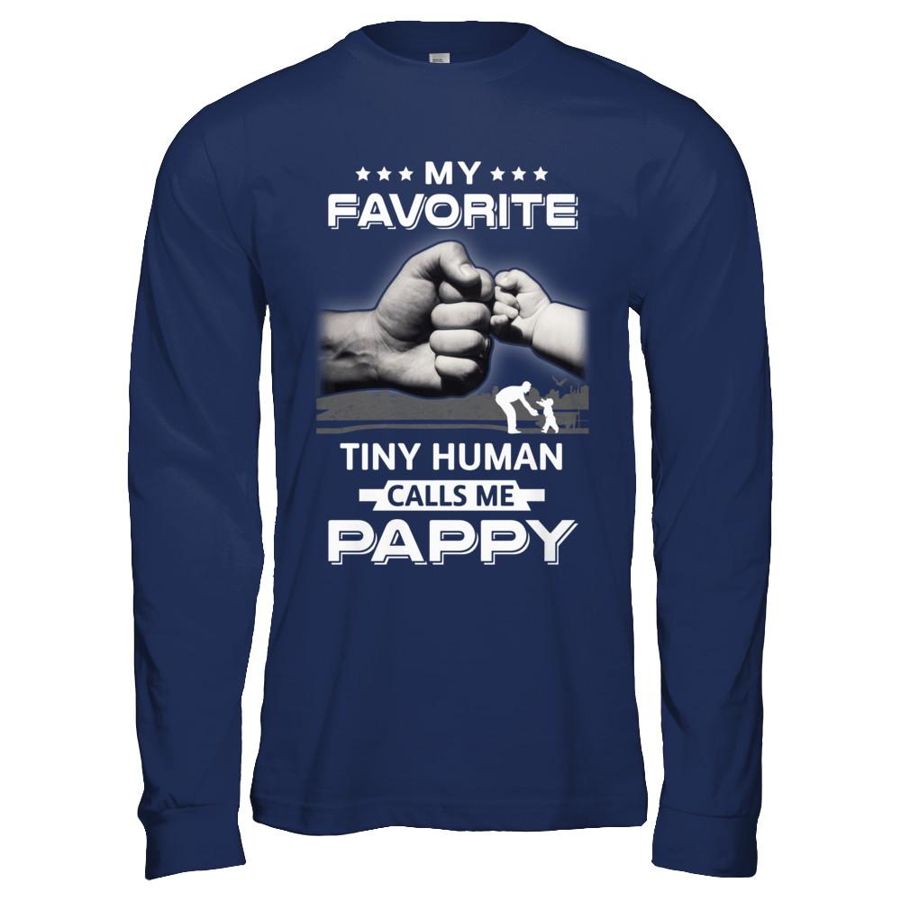My Favorite Tiny Human Calls Me Pappy-T-Shirt & Hoodie-Long Sleeve T-Shirt-Navy
