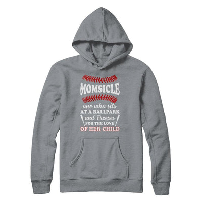 Momsicle One Who Sits At A Ballpark Mom Baseball-T-Shirt & Hoodie-