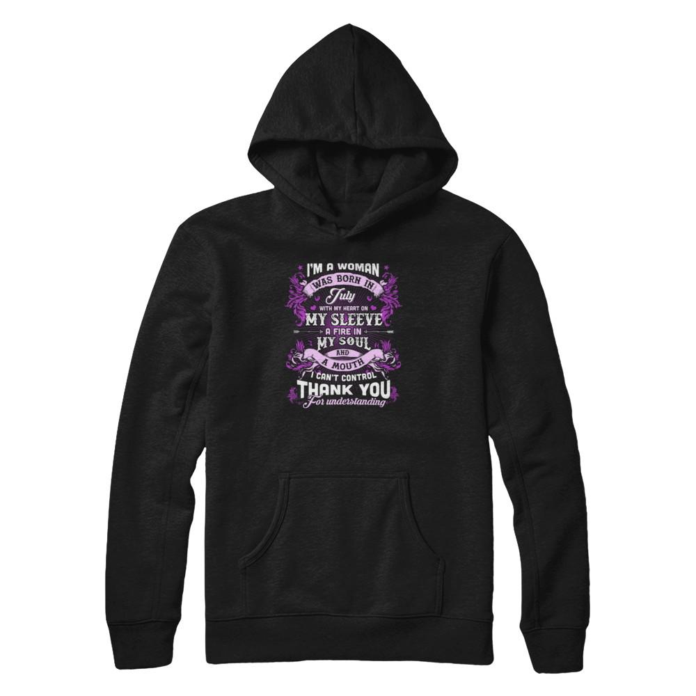 I'm A Woman Was Born In July With My Heart Birthday-T-Shirt & Tank Top-Pullover Hoodie-Black
