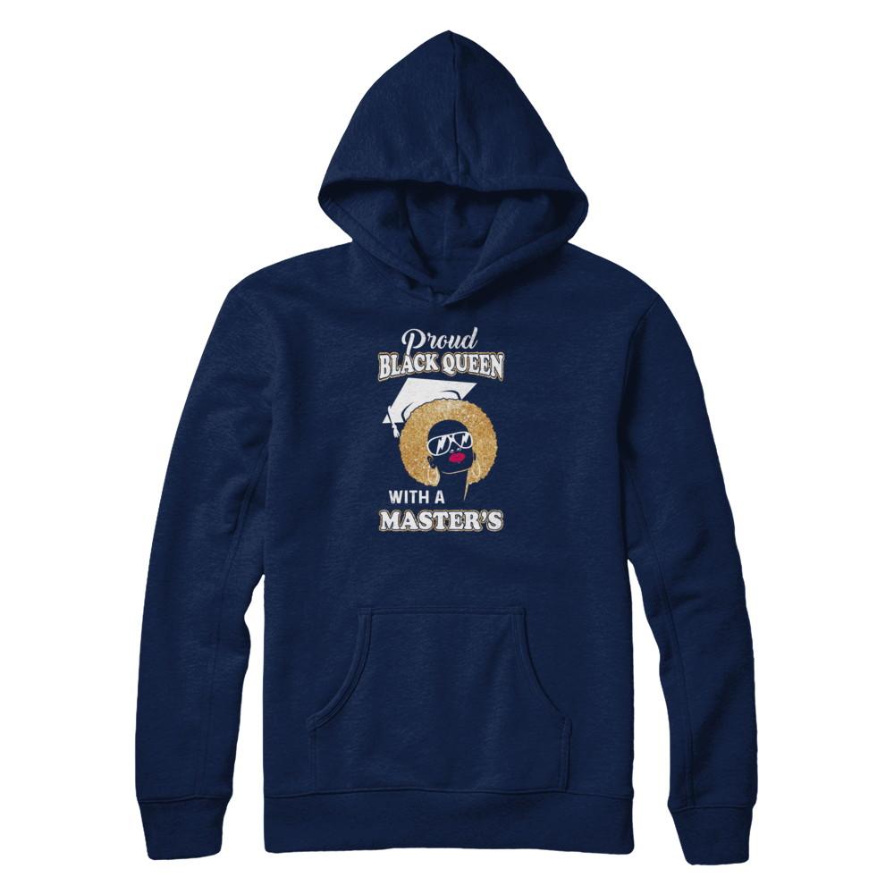 Graduation Proud Black Queen Masters Degree Graduate-T-Shirt & Tank Top-Pullover Hoodie-Navy