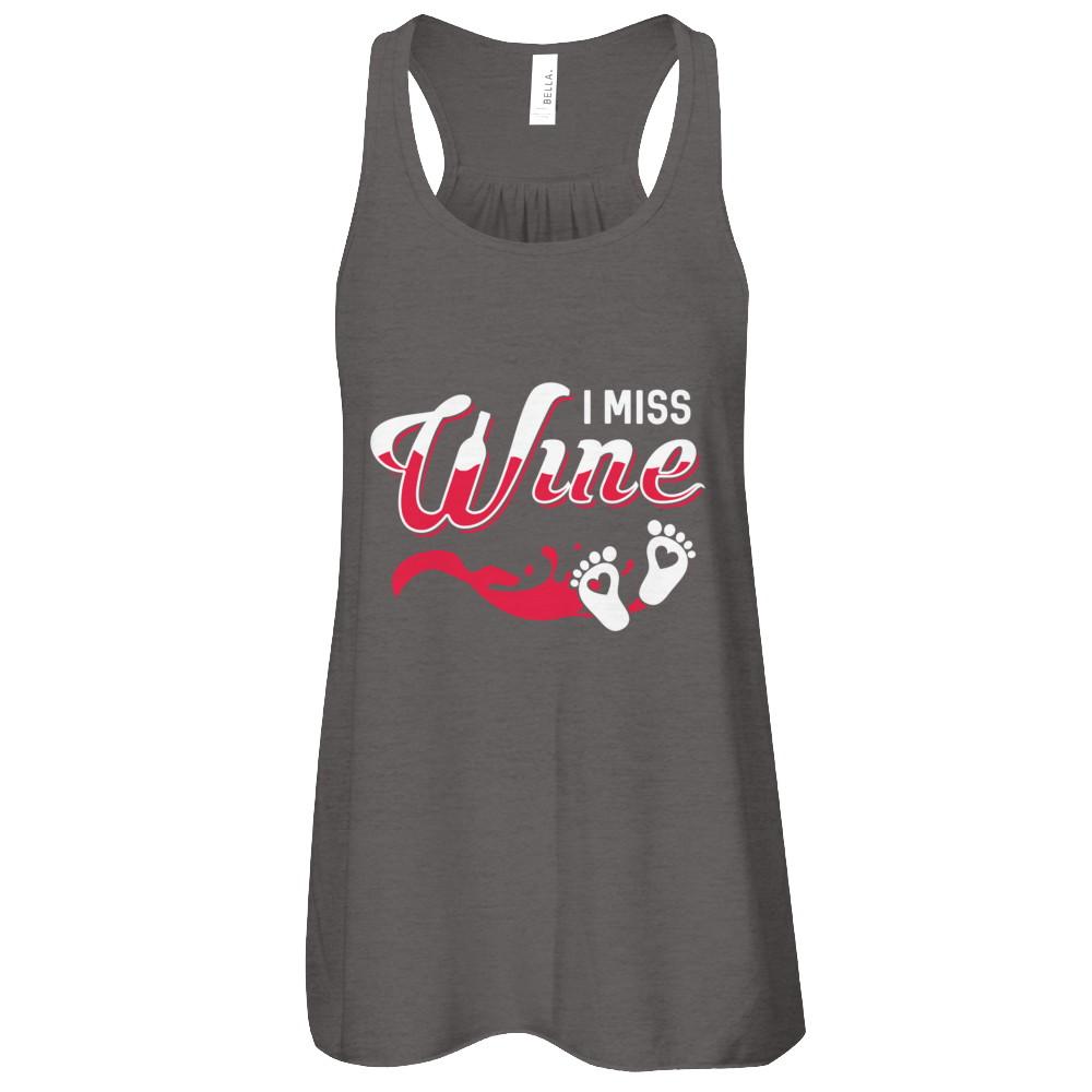 I Miss Wine Pregnancy Bump Mommy-T-Shirt & Tank Top-