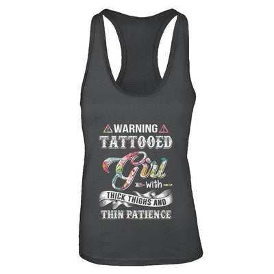 Warning Tattooed Girl With Thick Thighs And Thin Patience-T-Shirt & Tank Top-Women's Ideal Racerback Tank-Black