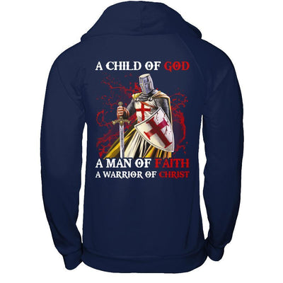 Knight Templar A Child Of God A Man Of Faith A Warrior Of Christ-T-Shirt & Hoodie-Pullover Hoodie-Navy