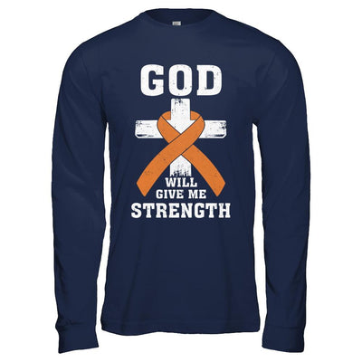 God Will Give Me Strength Orange Awareness Ribbon Gift-T-Shirt & Hoodie-Long Sleeve T-Shirt-Navy