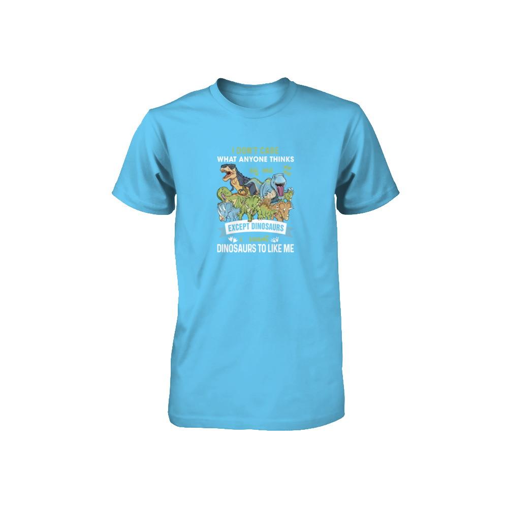 I Don't Care Except Dinosaurs Want Dinosaurs To Like Me Youth-Youth Shirt-Toddler T-Shirt-Light Blue