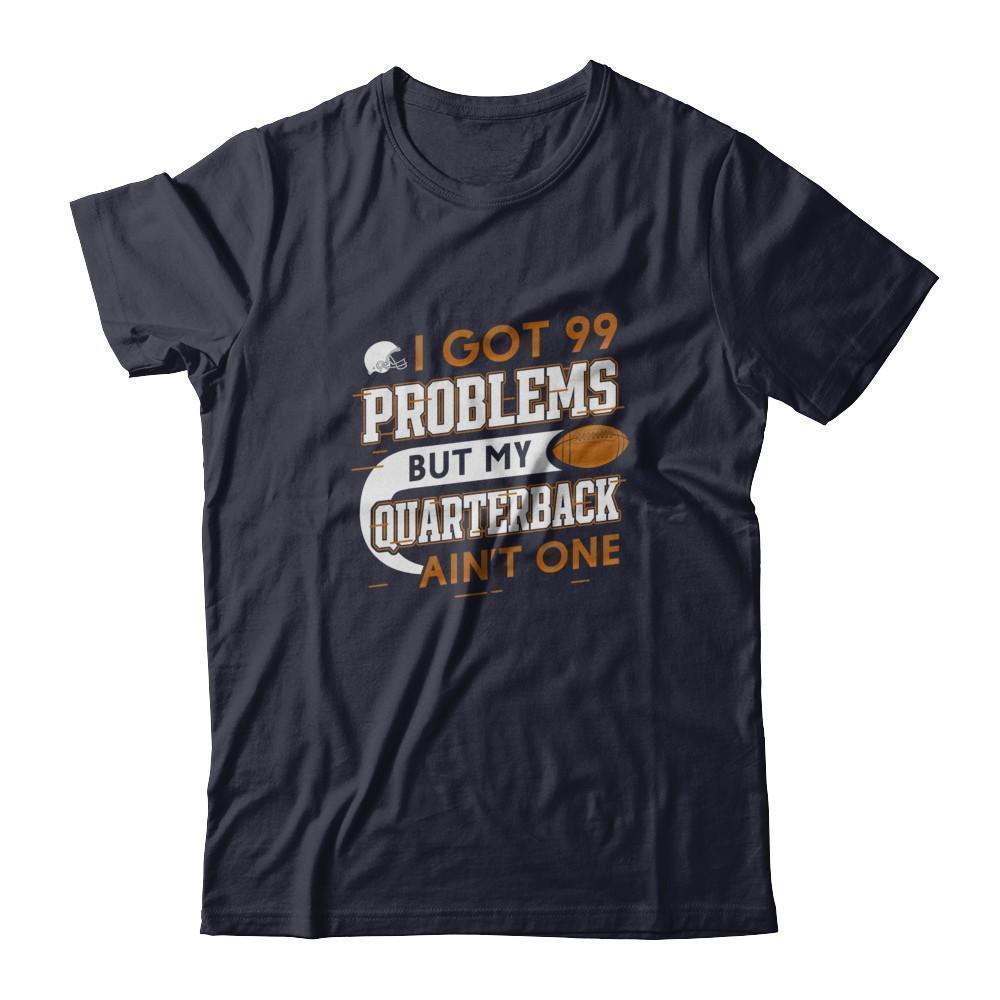 I Got 99 Problems But My Quarterback Ain't One Football-T-Shirt & Tank Top-Premium T-Shirt-Midnight Navy