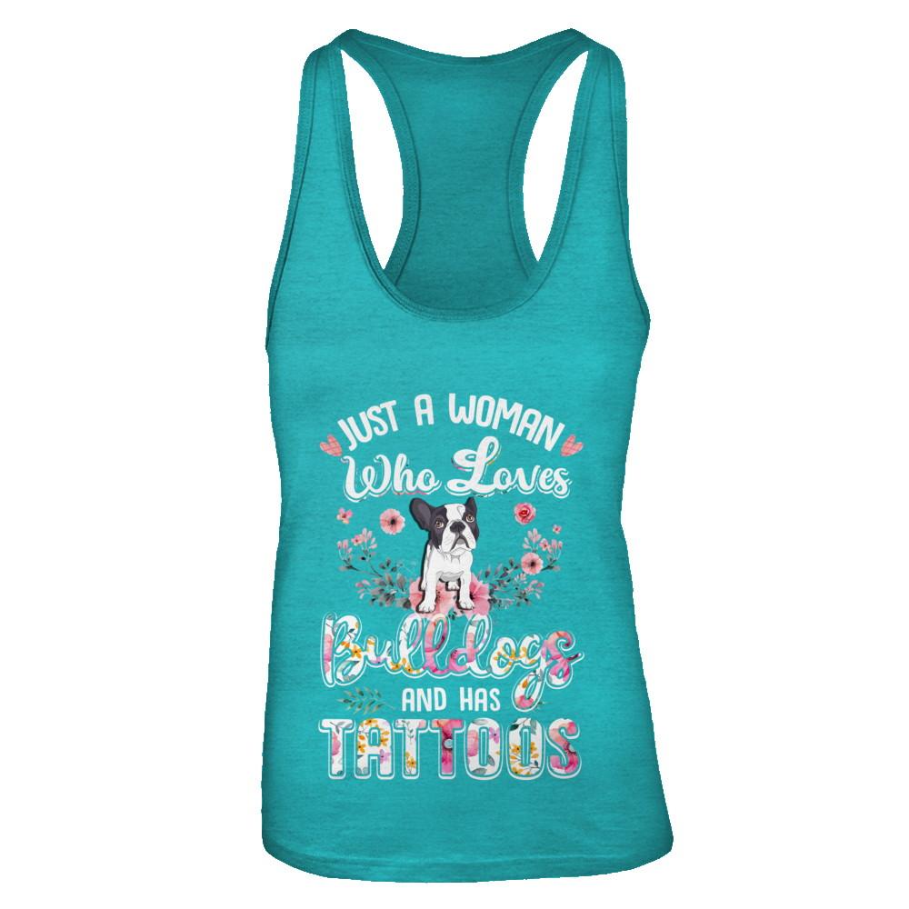 Just A Woman Who Loves Bulldogs And Has Tattoos-T-Shirt & Tank Top-Women's Ideal Racerback Tank-Tahiti Blue