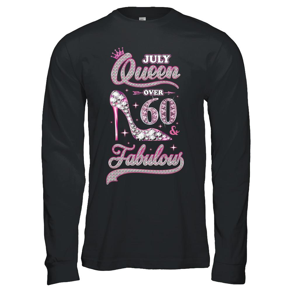 July Queen 60 And Fabulous 1961 60th Years Old Birthday-T-Shirt & Hoodie-Long Sleeve T-Shirt-Black