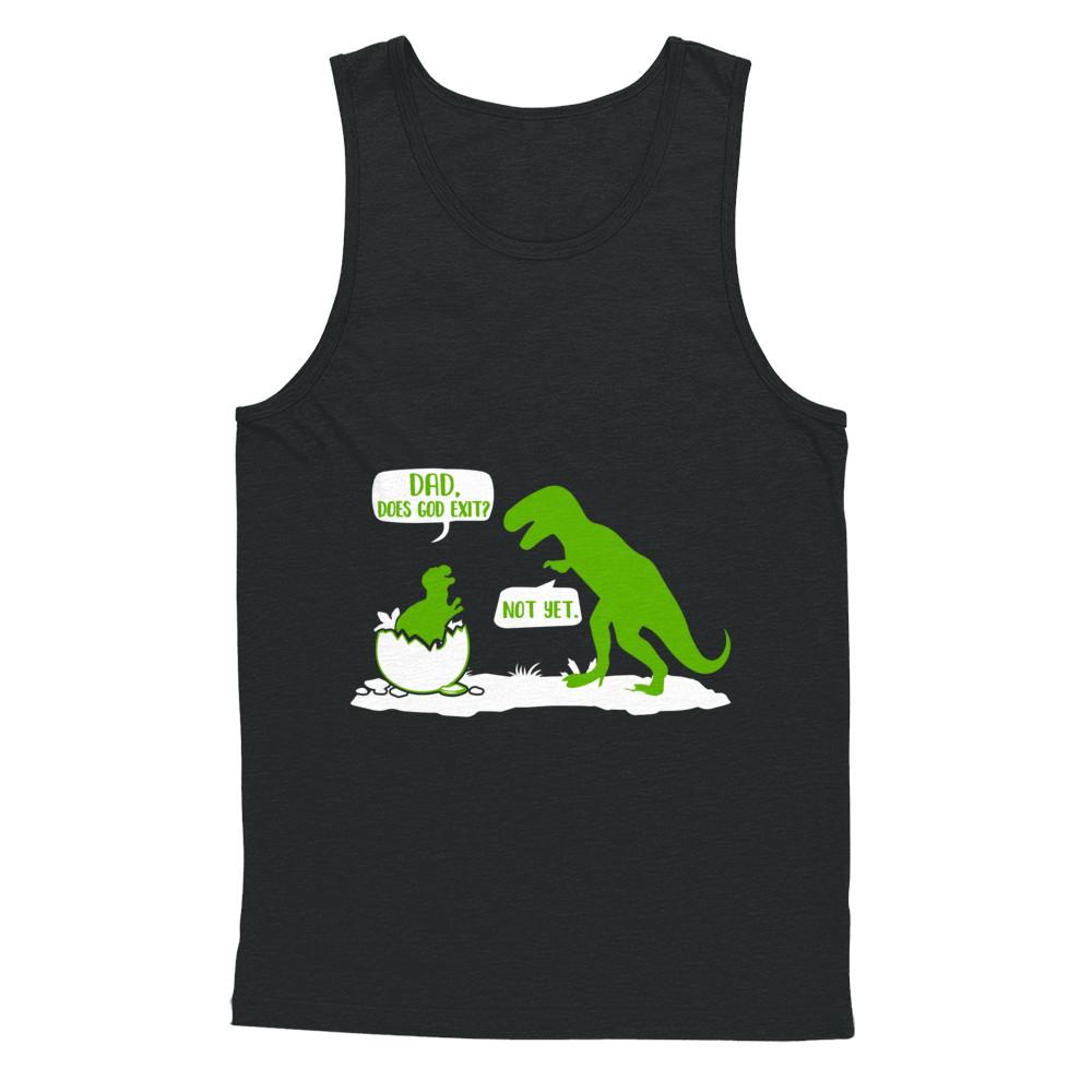 Dad Does God Exist Dinosaurs Funny-T-Shirt & Hoodie-Unisex Tank-Black