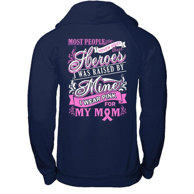 I Was Raised By Mine I Wear Pink For My Mom-T-Shirt & Hoodie-Pullover Hoodie-Navy