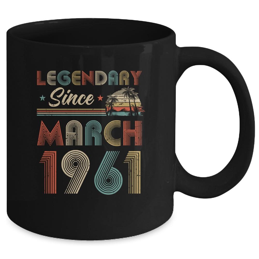 60th Birthday Gift 60 Years Old Legendary Since March 1961 Mug-Coffee Mug-Mug-Black