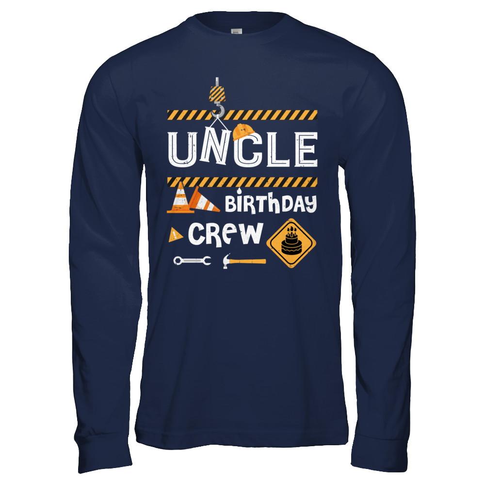 Uncle Birthday Crew Construction Birthday Party Gift-T-Shirt & Hoodie-Long Sleeve T-Shirt-Navy