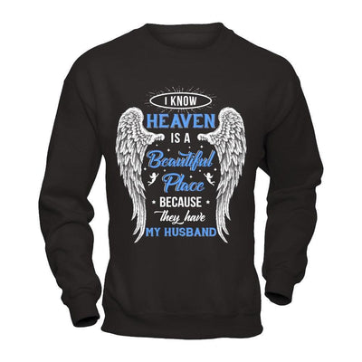 I Know Heaven Is A Beautiful Place Because They Have My Husband-T-Shirt & Hoodie-Crewneck Sweatshirt-Black