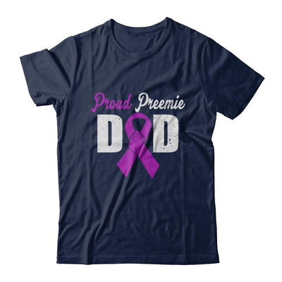 Fathers Day Proud Preemie Dad Premature Birth Awareness-T-Shirt & Hoodie-Classic T-Shirt-Navy