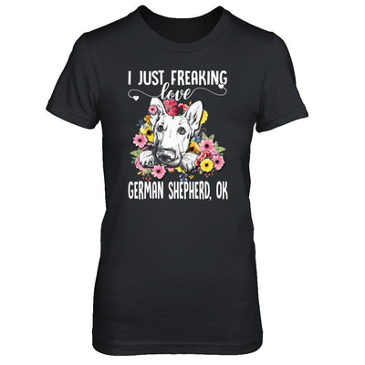 Dog I Just Freaking Love German Shepherd-T-Shirt & Tank Top-