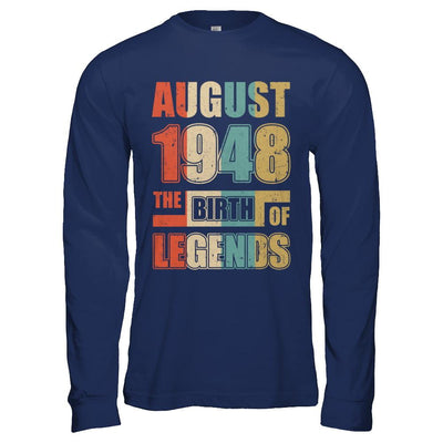 Vintage Retro August 1948 Birth Of Legends 73th Birthday-T-Shirt & Hoodie-Long Sleeve T-Shirt-Navy