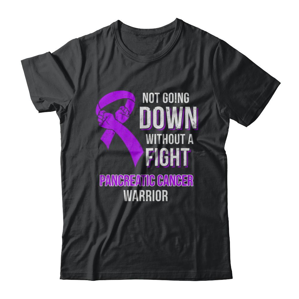 Not Going Down Without A Fight Pancreatic Cancer Warrior