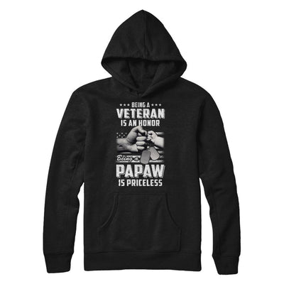 Being A Veteran Is An Honor Being A PaPaw Is Priceless-T-Shirt & Hoodie-Pullover Hoodie-Black