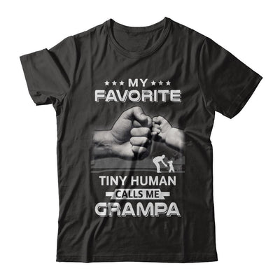 My Favorite Tiny Human Calls Me Grampa-T-Shirt & Hoodie-Classic T-Shirt-Black