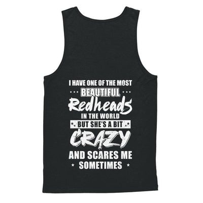 I Have One Of The Most Beautiful Redheads In The World-T-Shirt & Hoodie-Unisex Tank-Black